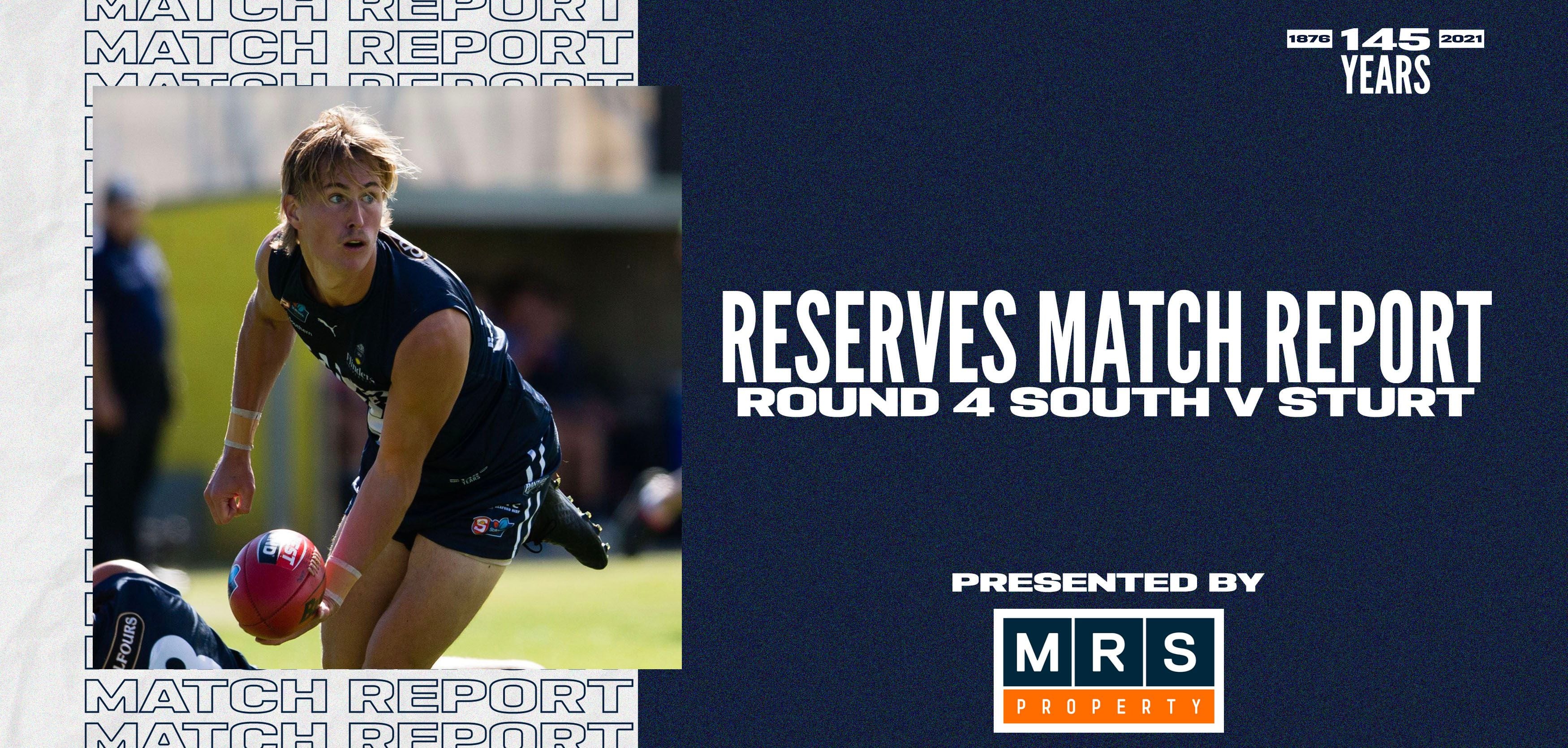 MRS Property Reserves Match Report Round 4: vs Sturt MRS Property Reserves Match Report Round 4: vs Sturt